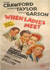 When Ladies Meet Poster